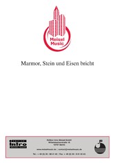 Marmor Stein und Eisen bricht