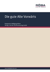 Die gute Alte Vorwärts