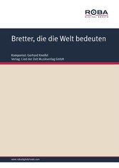 Bretter, die die Welt bedeuten