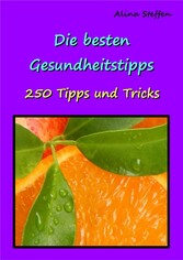 Die besten Gesundheitstipps