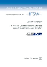 In-Prozess Qualitätssicherung für das Laserstrahlschneiden von Metallen