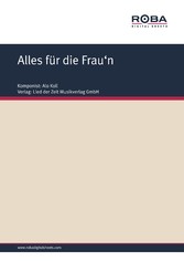 Alles für die Frau'n