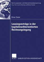 Leasingverträge in der kapitalmarktorientierten Rechnungslegung