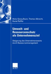 Umwelt- und Ressourcenschutz als Unternehmensziel