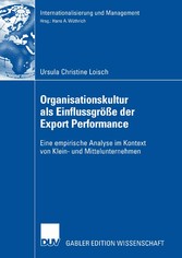 Organisationskultur als Einflussgröße der Export Performance