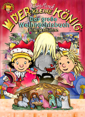 Der kleine König - Das große Weihnachtsbuch