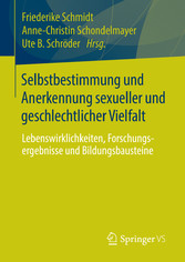 Selbstbestimmung und Anerkennung sexueller und geschlechtlicher Vielfalt