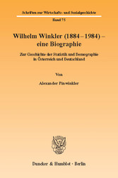 Wilhelm Winkler (1884-1984) - eine Biographie.