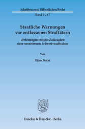 Staatliche Warnungen vor entlassenen Straftätern.