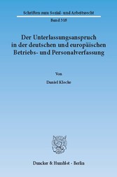 Der Unterlassungsanspruch in der deutschen und europäischen Betriebs- und Personalverfassung.