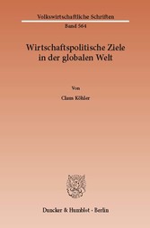 Wirtschaftspolitische Ziele in der globalen Welt.