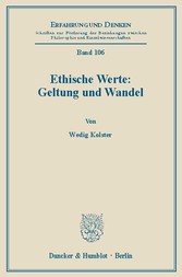 Ethische Werte: Geltung und Wandel.