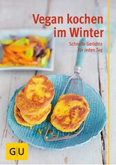 Vegan kochen im Winter