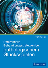 Differentielle Behandlungsstrategien beim pathologischen Glücksspielen