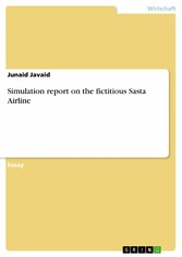 Simulation report on the fictitious Sasta Airline