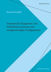 Numerische Integration von Mehrkörpersystemen mit mengenwertigen Kraftgesetzen