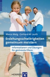 Erziehungsschwierigkeiten gemeinsam meistern