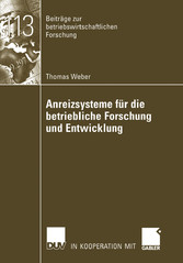 Anreizsysteme für die betriebliche Forschung und Entwicklung