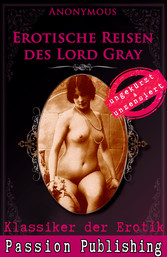 Klassiker der Erotik 55: Erotische Reisen des Lord Grey