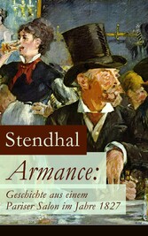 Armance: Geschichte aus einem Pariser Salon im Jahre 1827