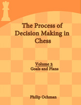 The Process of Decision Making in Chess