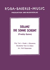 Solang' die Sonne scheint