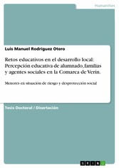 Retos educativos en el desarrollo local: Percepción educativa de alumnado, familias y agentes sociales en la Comarca de Verín.