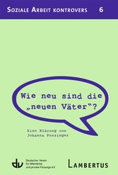 Wie neu sind die 'neuen Väter'?