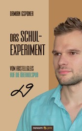 Das Schulexperiment