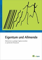 Eigentum und Allmende