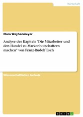 Analyse des Kapitels 'Die Mitarbeiter und den Handel zu Markenbotschaftern machen' von Franz-Rudolf Esch