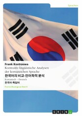 Kontrastiv-linguistische Analysen der koreanischen Sprache