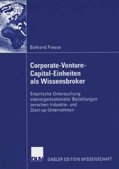 Corporate-Venture-Capital-Einheiten als Wissensbroker