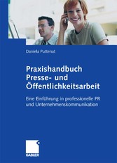 Praxishandbuch Presse- und Öffentlichkeitsarbeit