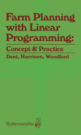 Farm Planning with Linear Programming: Concept and Practice