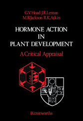 Hormone Action in Plant Development - A Critical Appraisal