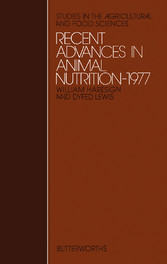 Recent Advances in Animal Nutrition - 1977