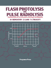 Flash Photolysis and Pulse Radiolysis