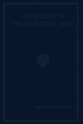 The Surgery of the Alimentary Tract