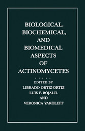 Biological, Biochemical, and Biomedical Aspects of Actinomycetes