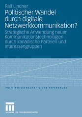 Politischer Wandel durch digitale Netzwerkkommunikation?