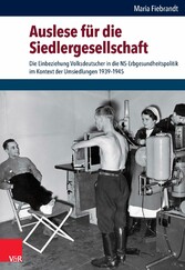 Auslese für die Siedlergesellschaft