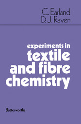 Experiments in Textile and Fibre Chemistry