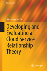 Developing and Evaluating a Cloud Service Relationship Theory