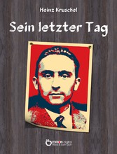 Sein letzter Tag