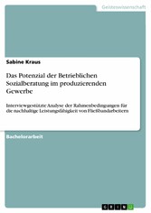 Das Potenzial der Betrieblichen Sozialberatung im produzierenden Gewerbe