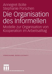 Die Organisation des Informellen