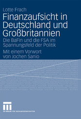 Finanzaufsicht in Deutschland und Großbritannien