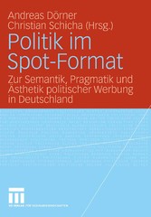 Politik im Spot-Format