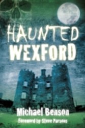 Haunted Wexford